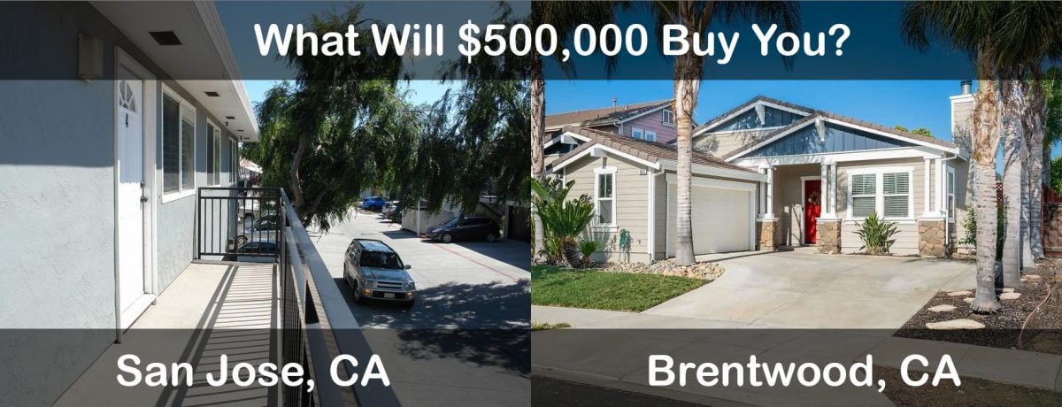 How Much House Will $500,000 Will Buy You In Brentwood, CA vs. San Jose, CA What Kind of House $500,000 Will Buy You In Brentwood, CA vs. San Jose, CA