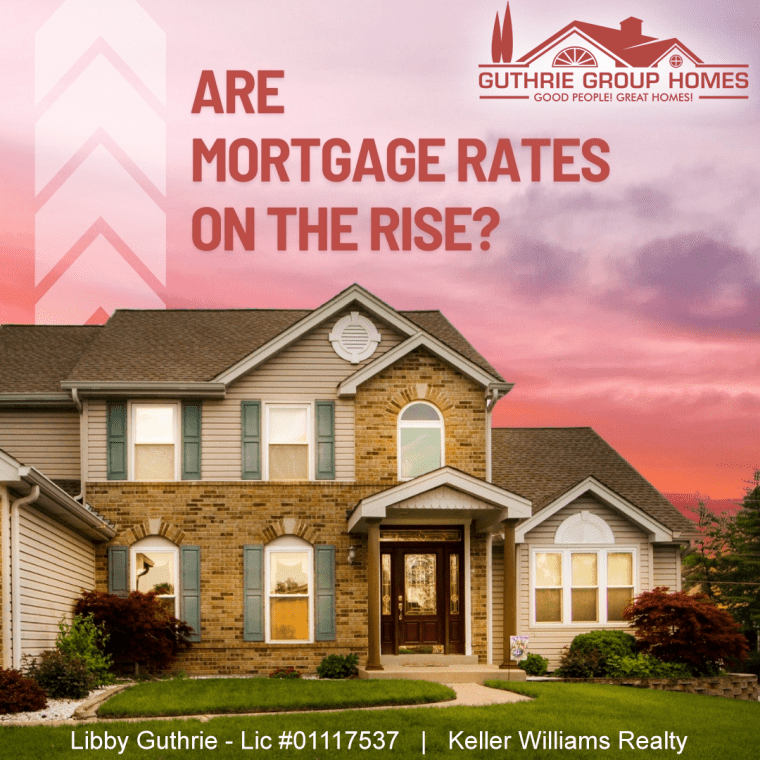 Are Mortgage Rates on the Rise?