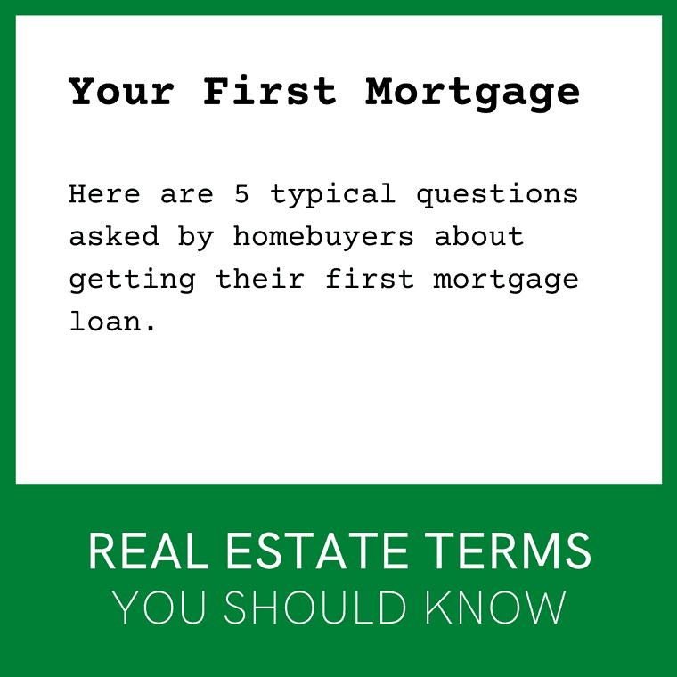 Your First Mortgage