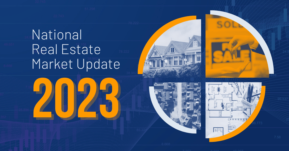 National Real Estate Market Update for June 2023 National Real Estate Market Update for June 2023