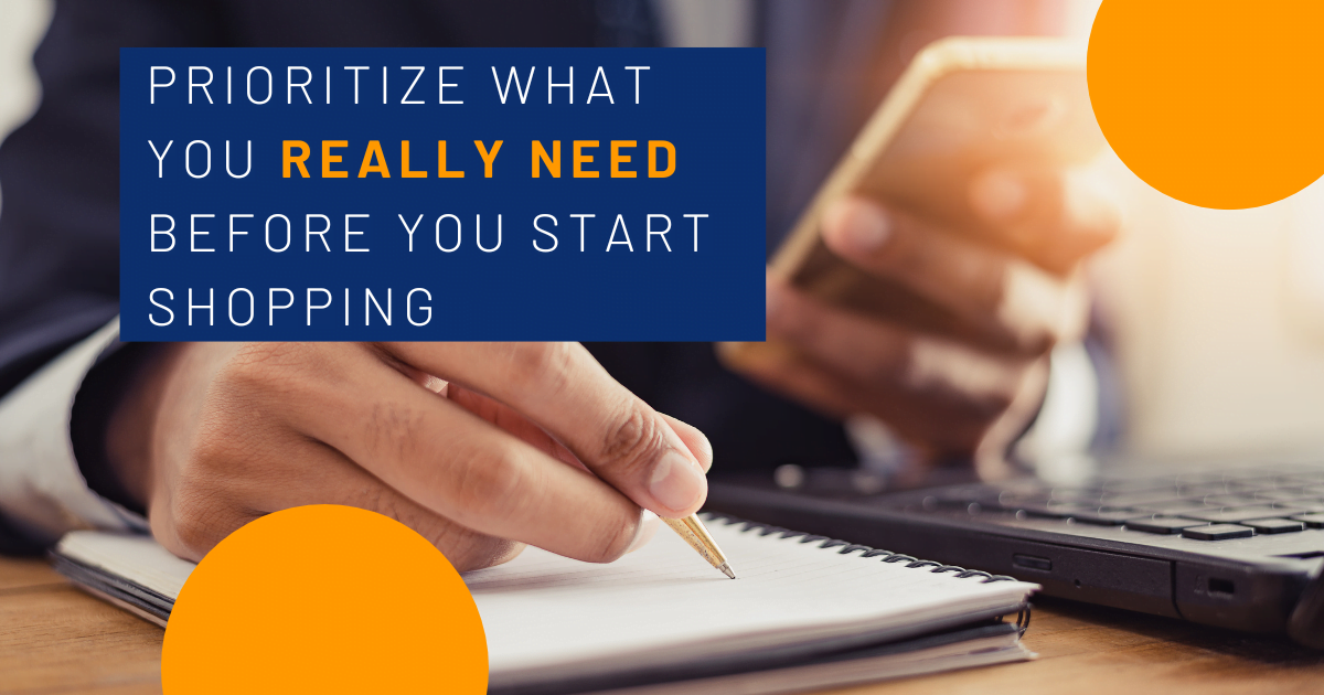 Prioritize What You Really Need Before You Start Shopping
