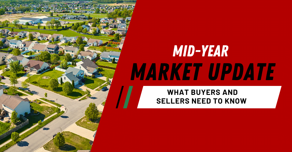 Mid-Year Real Estate Market Update for 2024 Mid-Year Real Estate Market Update for 2024