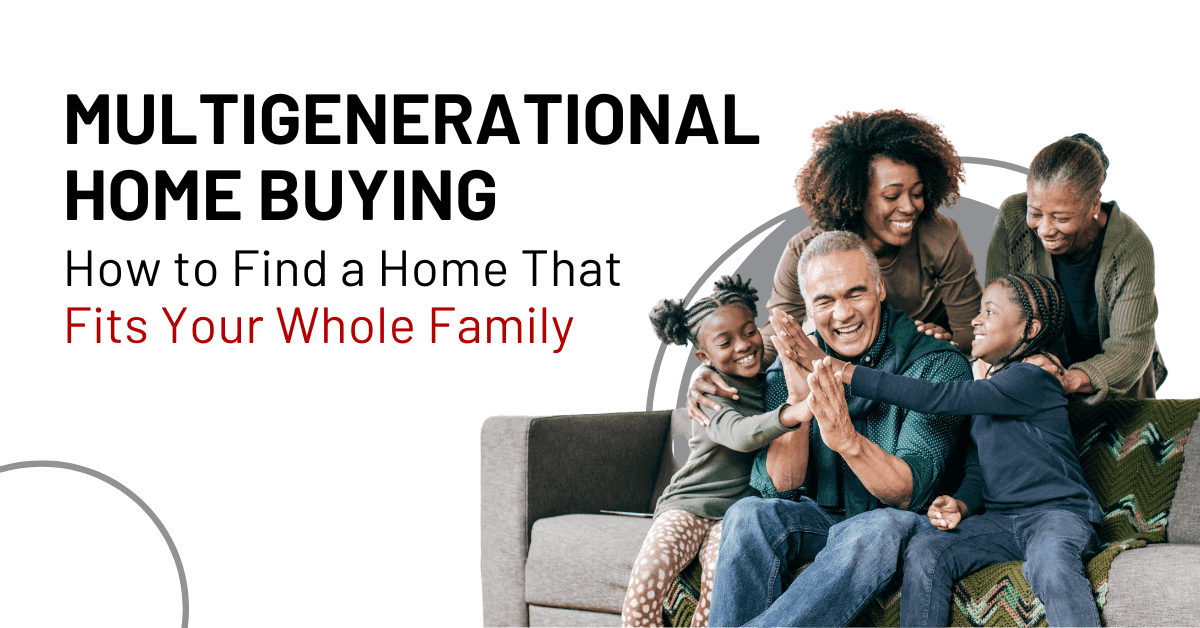 Multigenerational Home Buying Guide