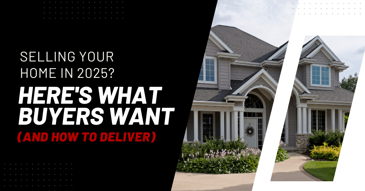 Brentwood Selling Your Home In 2025? Here's What Buyers Want
