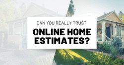 Can You Really Trust Online Home Estimates