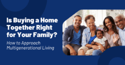 Is Buying a Home Together Right for Your Family